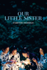 Our Little Sister - Hirokazu Kore-Eda