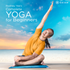 Gaiam: Rodney Yee Complete Yoga for Beginners - Gaiam: Rodney Yee Complete Yoga for Beginners