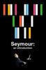 Seymour: An Introduction - Ethan Hawke