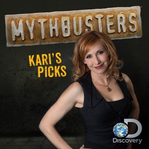 MythBusters' Favorites, Kari's Picks - Episode 4