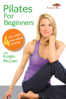 Pilates for Beginners - Ernie Schultz