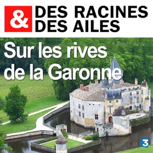 Sur les rives de la Garonne - Episode 1