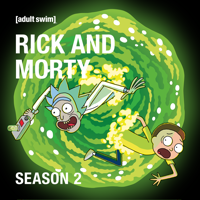 Rick and Morty - Rick and Morty, Season 2 (Uncensored) artwork