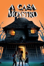 Capa do filme A Casa Monstro (Legendado)