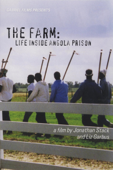 The Farm: Life Inside Angola Prison