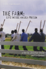 The Farm: Life Inside Angola Prison - Jonathan Stack & Liz Garbus