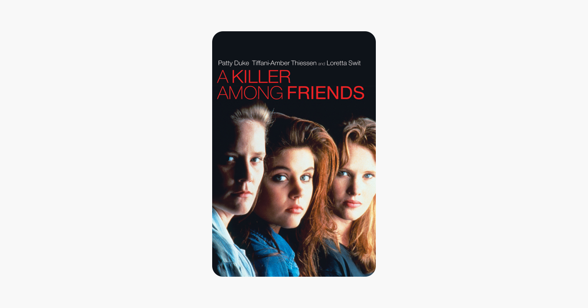‎A Killer Among Friends on iTunes