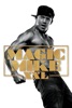 Rodrigue Magic Mike XXL Magic Mike 2 Film Collection