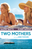 Two Mothers - Anne Fontaine
