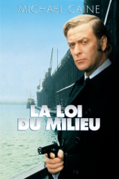 La loi du milieu (Get Carter)