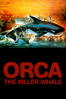 Orca: The Killer Whale - Michael Anderson