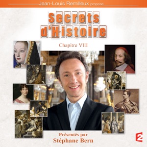 Secrets d'histoire, Chapitre 8 - Episode 5