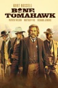 Affiche du film Bone Tomahawk