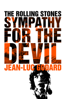 The Rolling Stones: Sympathy For The Devil - Jean-Luc Godard