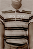 Big Boy - Shireen Seno