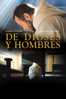 De Dioses y Hombres - Xavier Beauvois