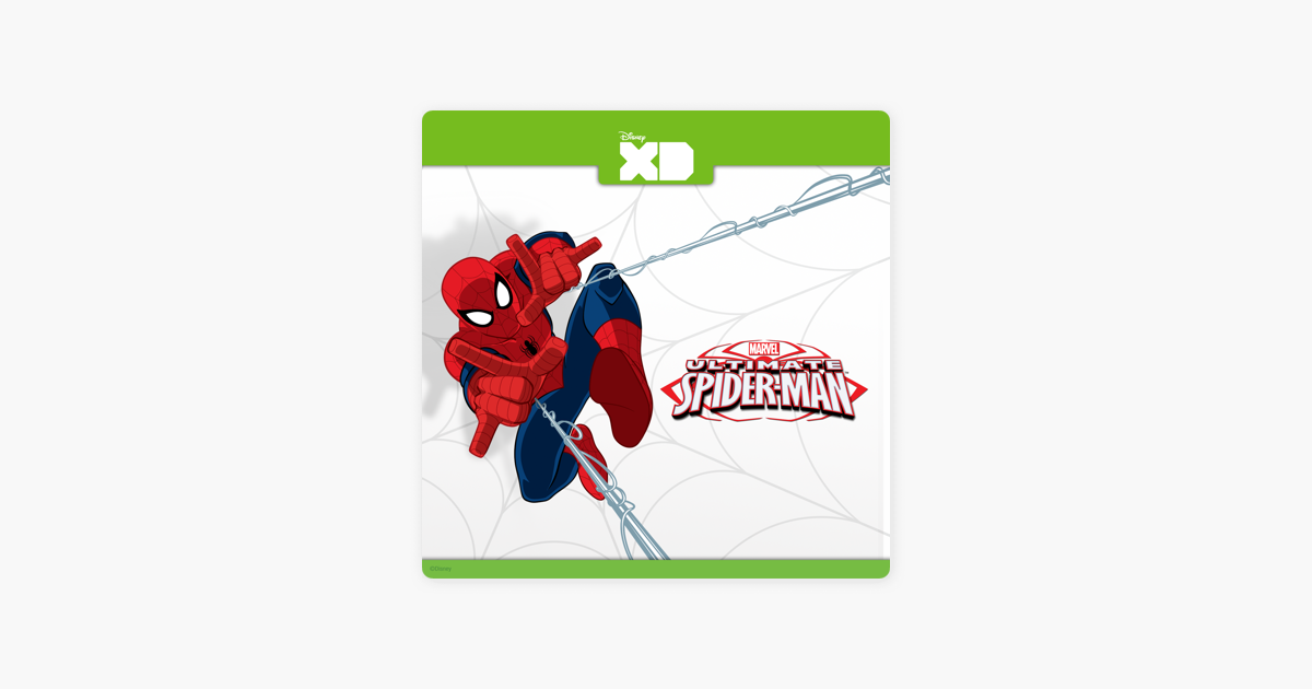 Ultimate Spider-Man, Season 1 on iTunes