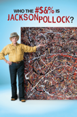 Who the #?&% is Jackson Pollock?
