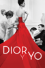 Dior y yo - Frédéric Tcheng