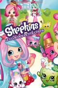 Shopkins - Le club des petits chefs