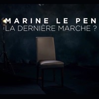 Télécharger Marine Le Pen, la dernière marche ? Episode 1