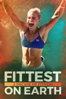 Fittest On Earth: A Decade of Fitness - Heber Cannon, Mariah Moore, Marston Sawyers & Ian Wittenber