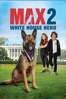 Max 2: White House Hero - Brian Levant