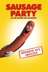 Sausage Party: La Vie Privée Des Aliments