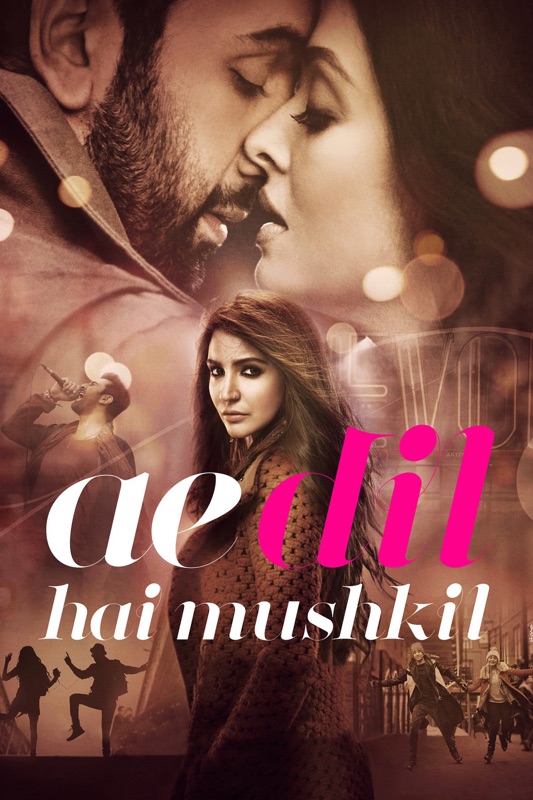 Ae Dil Hai Mushkil