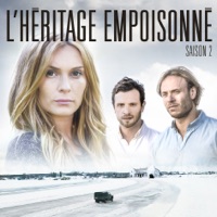 Télécharger L'héritage empoisonné, Saison 2 (VOST) Episode 10