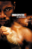 Undisputed II: Last Man Standing