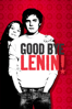Good Bye, Lenin! - Wolfgang Becker