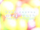 Girl Talk ～never fall in love again～ - COSA NOSTRA