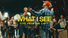 What I See (feat. Chris Brown & Pat Barrett) - Elevation Worship