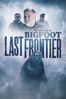 On the Trail of Bigfoot: The Last Frontier - Seth Breedlove