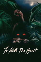 To Kill the Beast