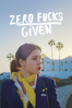 Zero Fucks Given - Unknown