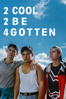 2 Cool 2 Be 4gotten (Too Cool to be Forgotten) - Petersen Vargas
