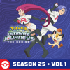 Pokémon Ultimate Journeys: The Series Season 25 Vol 1 - Pokémon Ultimate Journeys: The Series Season 25 Vol 1