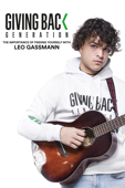 Giving Back Generation: The Importance of Finding Yourself with Leo Gassmann