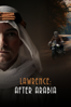 Lawrence: After Arabia - Mark J.T. Griffin