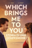 Which Brings Me To You - Storia di una confessione - Peter Hutchings
