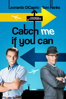 Catch Me If You Can - Steven Spielberg