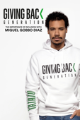 Giving Back Generation: The Importance of Inclusion with Miguel Gobbo Diaz