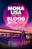 Mona Lisa and the Blood Moon - Ana Lily Amirpour