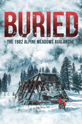 Buried: The 1982 Alpine Meadows Avalanche - Jared Drake &amp; Steven Siig Cover Art