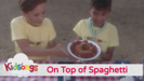 On Top of Spaghetti from Kidsongs: The 50 Best Summer Songs - Kidsongs