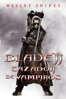 Blade 2: Cazadores de Vampiros 2 (Subtitulada) - Guillermo del Toro