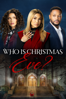 Who Is Christmas Eve? - Christina Faith