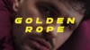 Golden Rope